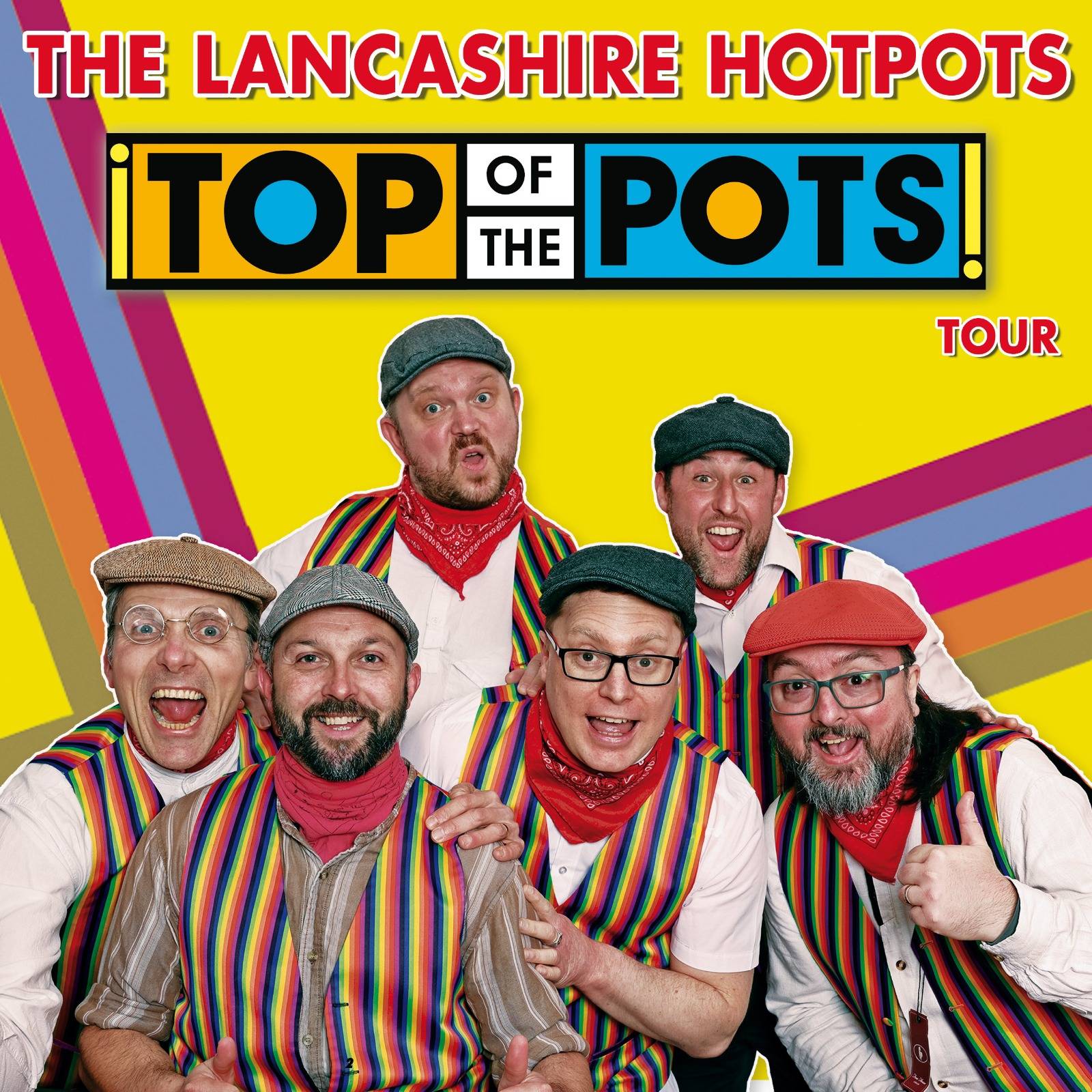 The Lancashire Hotpots Top Of The Pots tour promotional image